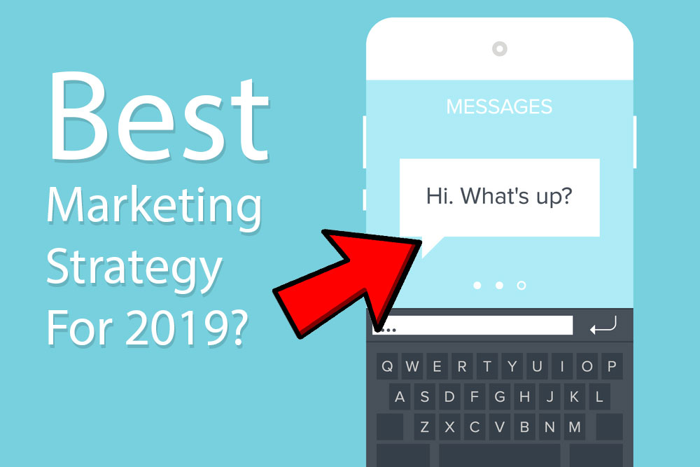 is sms marketing the best advertising strategy?